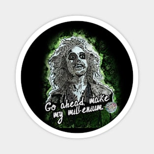 Beetlejuice millenium Magnet